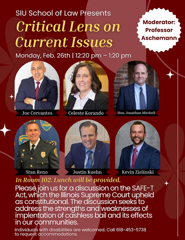 Promotional poster for Critical Lens on Current Issues, SIU School of Law, February 26, 2024
